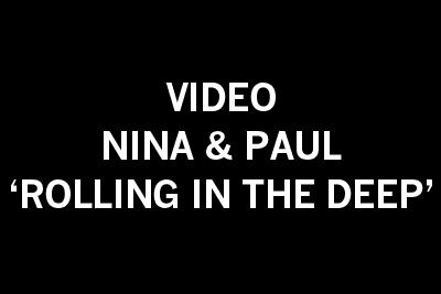 Nina & Paul - Rolling in the Deep